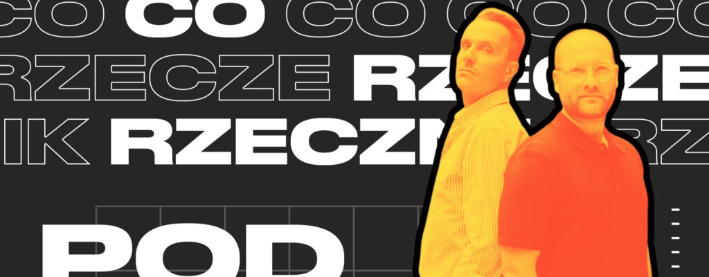 "Co Rzecze Rzecznik" - PSPR partnerem wyjątkowego podcastu 