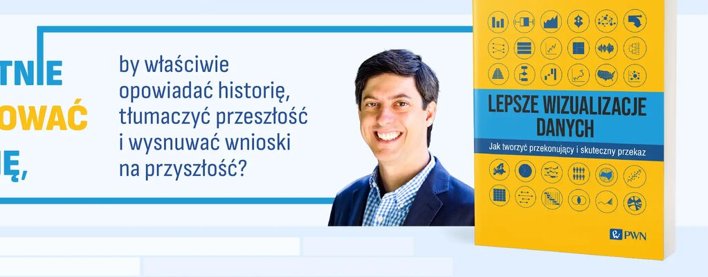 Lepsze wizualizacje danych – ekspercka publikacja pod patronatem PSPR