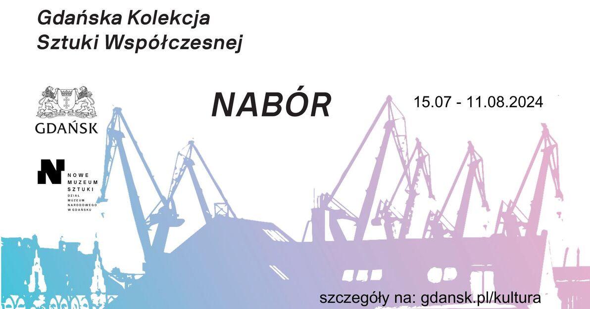 Gdańsk Kolekcja Sztuki Współczesnej, nabór 2024, mat  UMG