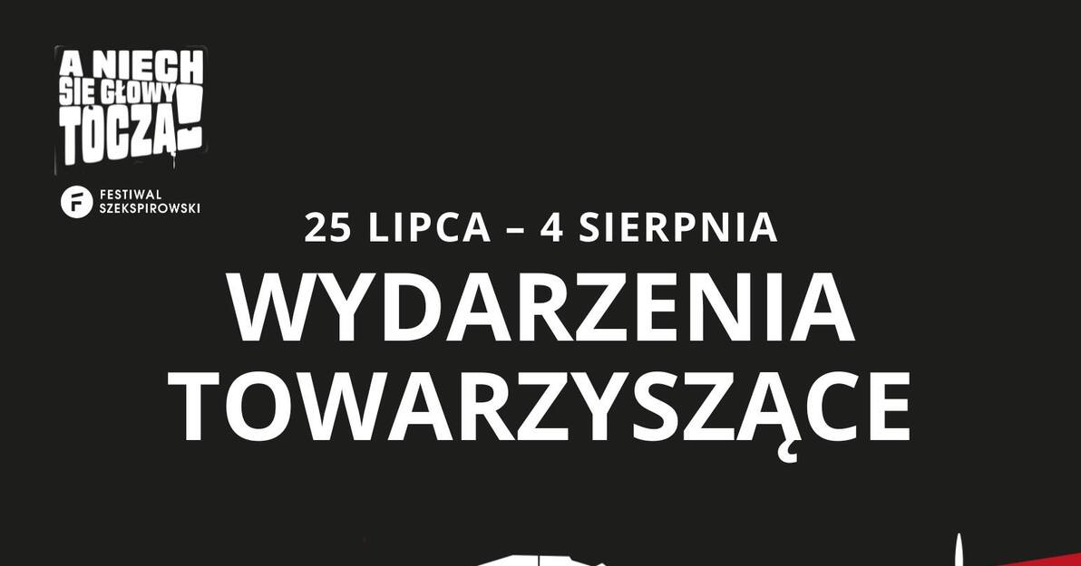 Festiwal Szekspirowski, wydarzenia towarzyszące, mat  GTS