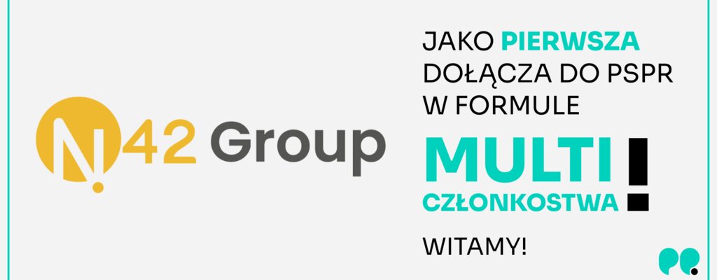 Zespół N42 Group pierwszym uczestnikiem „multiczłonkostwa” w PSPR