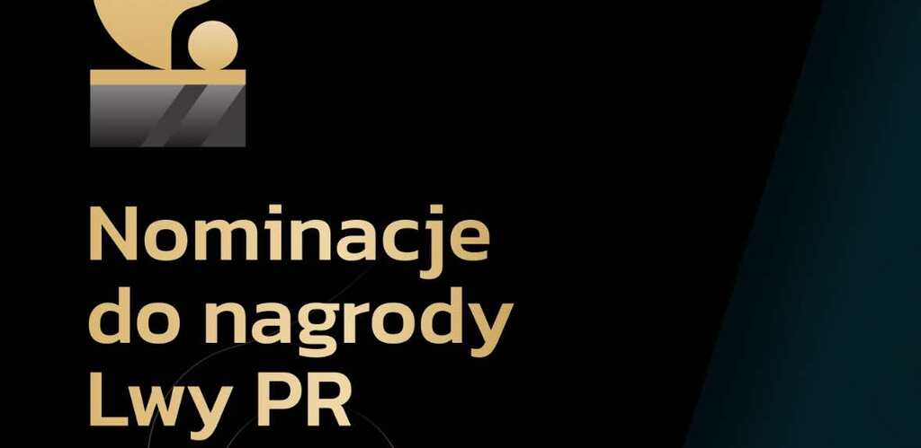 Znamy nominacje w konkursie „Lwy PR - Nagrody Polskiego Stowarzyszenia Public Relations”!