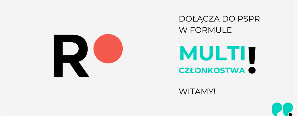 Agencja komunikacyjna Ro uczestnikiem multiczłonkostwa w Polskim Stowarzyszeniu Public Relations