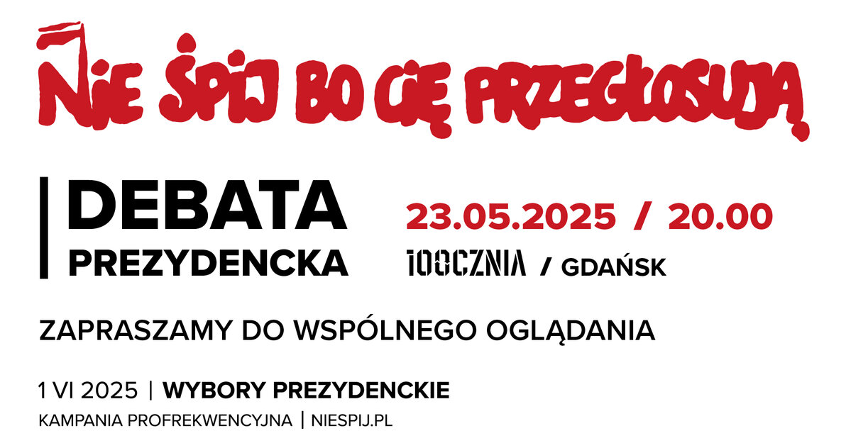 Nie śpij, bo Cię przegłosują, debata