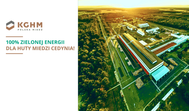 KGHM – Huta Miedzi Cedynia zasilana w 100% zieloną energią