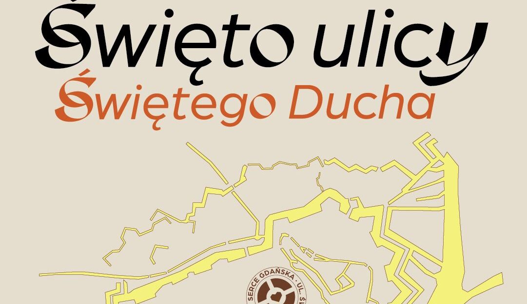 Święto ulicy św  Ducha, mat  Stowarzyszenie Nasz Gdańsk