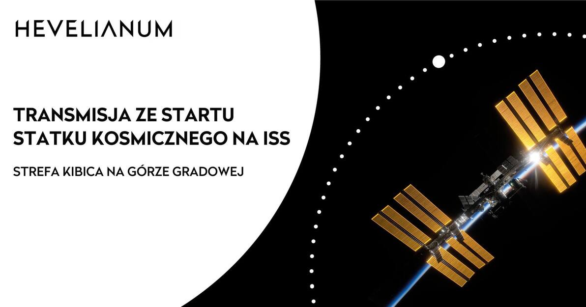 Transmisja startu statku kosmicznego na ISS, mat  Hevelianum