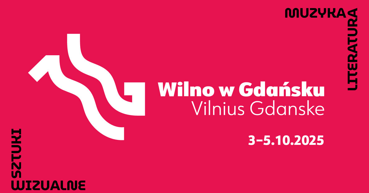 Wilno w Gdańsku 2025