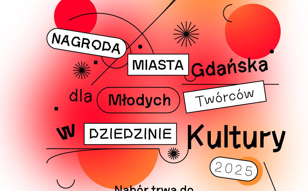 nagrody miasta gdanska dla mlodych tworcow w dziedzinie kultury 1 