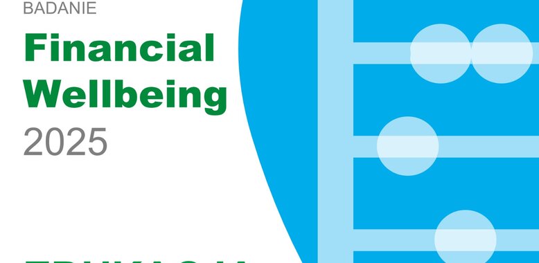 Włączenie finansowe: 2 na 3 Polaków uważa, że wiedza finansowa chroni przed wykluczeniem