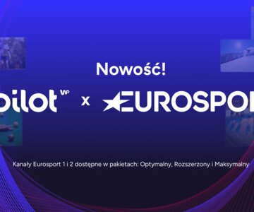 Eurosport 1 i Eurosport 2 w ofercie Pilota WP