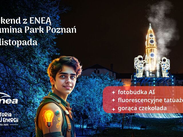 Enea rozświetla Lumina Park w Poznaniu 1