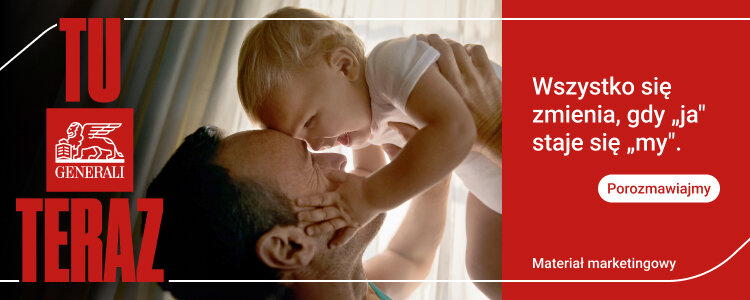 TU TERAZ – nowa kampania wizerunkowa marki Generali