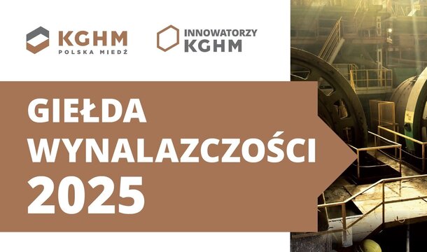 ‘From Creator to Inventor’ - Invention Exchange for KGHM employees continues