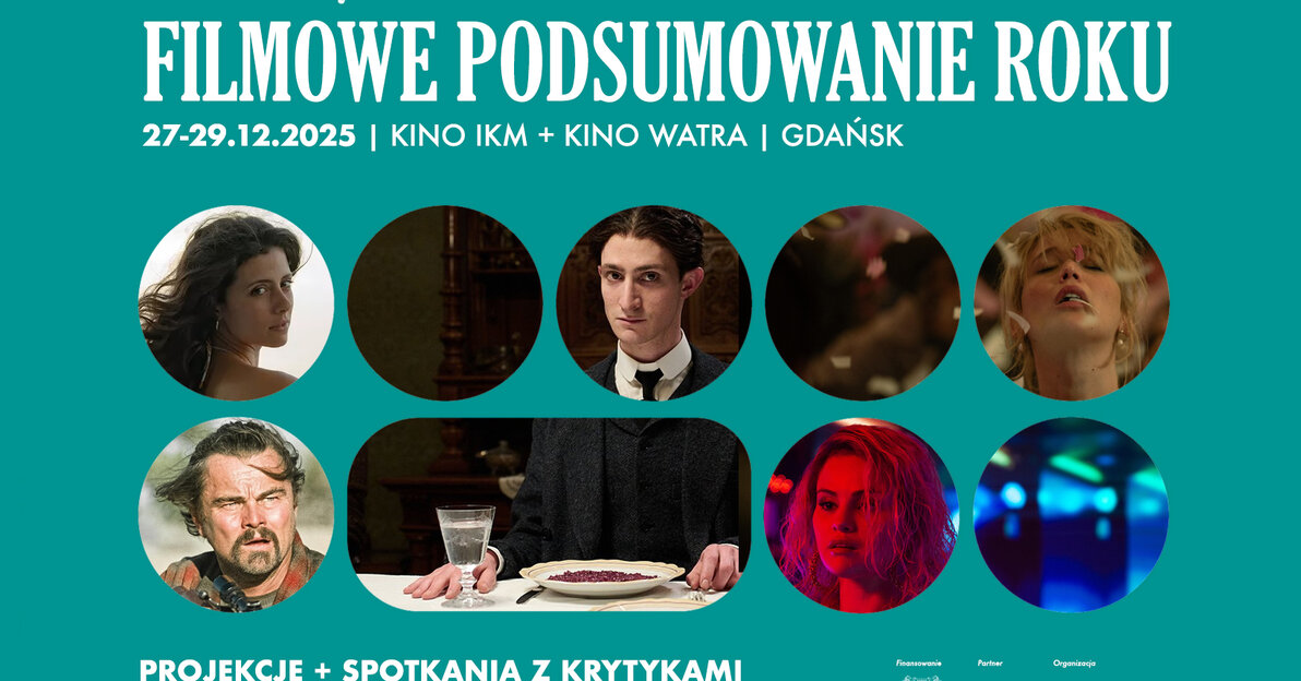 Filmowe Podsumowanie Roku 2025. 11. Przegląd ambitnego kina w Gdańsku