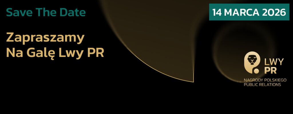Lwy PR 2025 – nagrody, w których branża docenia ludzi. Polskie Stowarzyszenie Public Relations ogłasza start kolejnej edycji konkursu