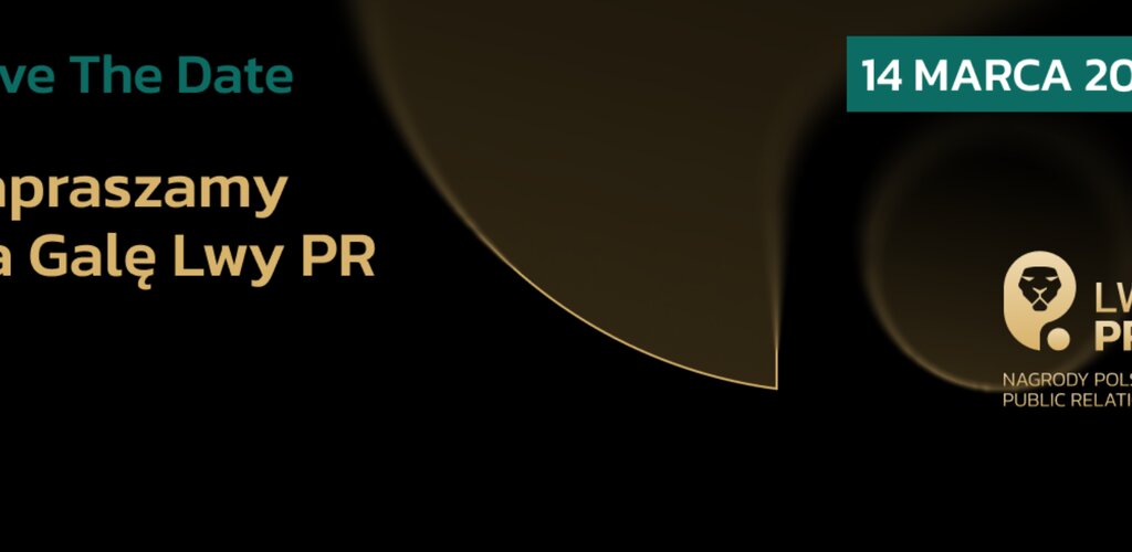 Lwy PR 2025 – nagrody, w których branża docenia ludzi. Polskie Stowarzyszenie Public Relations ogłasza start kolejnej edycji konkursu