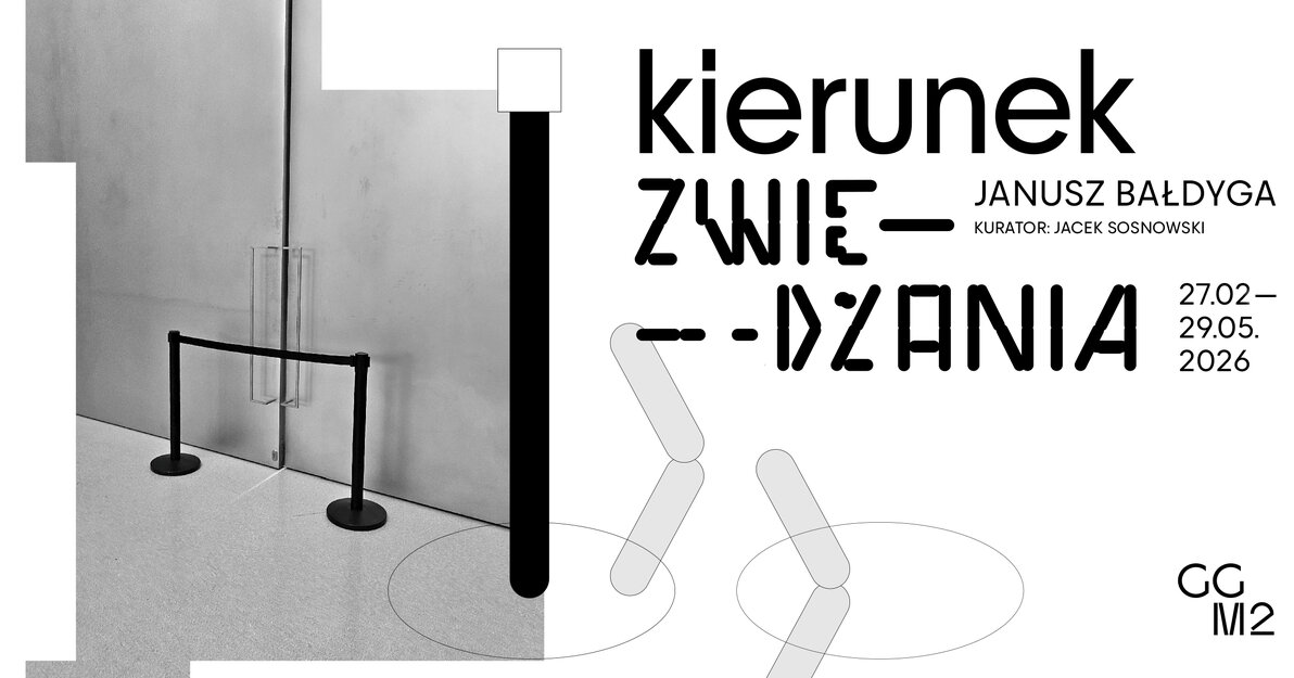 Kierunek zwiedzania, wystawa Janusza Bałdygi, mat. GGM