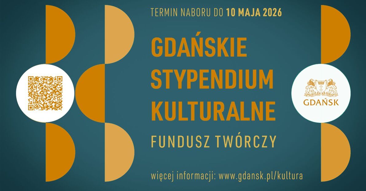 gdanskie stypendium kulturalne nabor II edycja