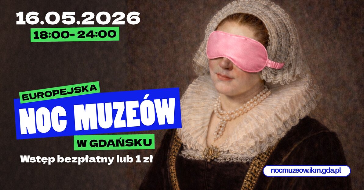 Europejska Noc Muzeów w Gdańsku 2026, mat  Intytut Kultury Miejskiej (1)