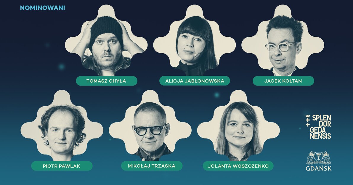 Twórcy nominowanych w 53  edycji Nagrody Miasta Gdańska w Dziedzinie Kultury Splendor Gedanensis