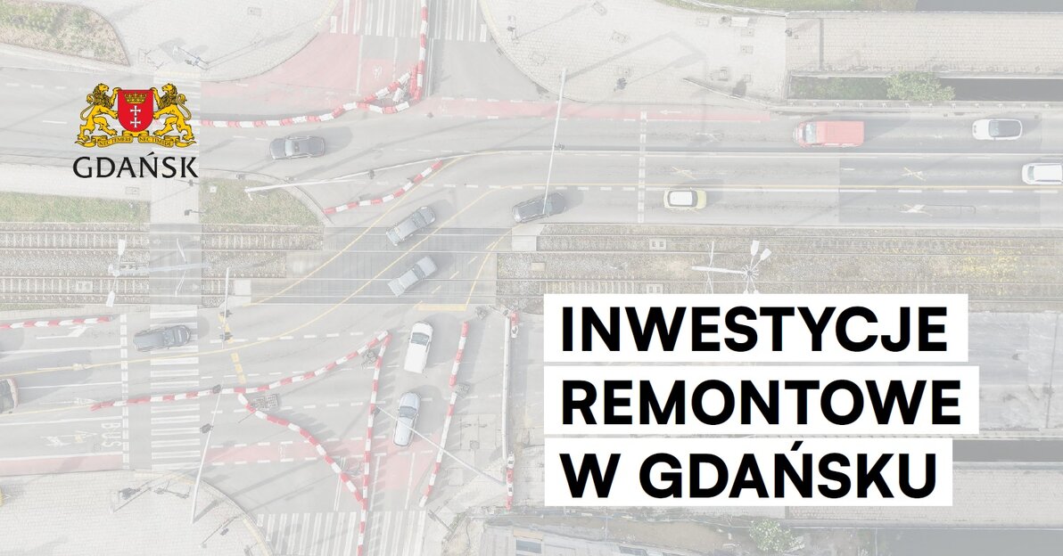 Inwestycje remontowe w Gdańsku