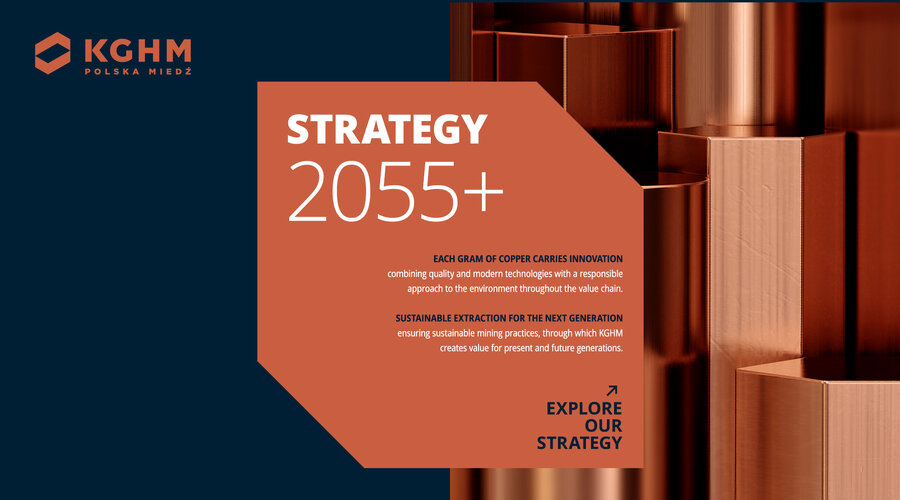 A multi-commodity industrial group and record-breaking investments. The 2055+ Strategy sets out the direction for the development of the KGHM Polska Miedź Group