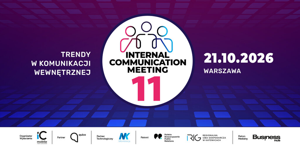 11. edycja konferencji Internal Communication Meeting została objęta patronatem Polskiego Stowarzyszenia Public Relations,