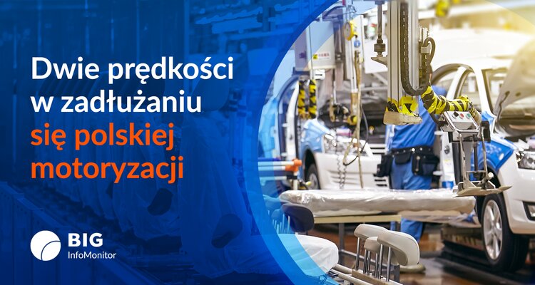 Dwie prędkości polskiego przemysłu motoryzacyjnego. Skokowy wzrost zaległości w fabrykach, stabilizacja w handlu i usługach