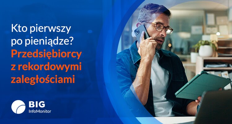 Kto pierwszy po pieniądze? Przedsiębiorcy z rekordowymi zaległościami