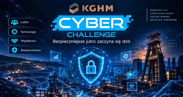 KGHM is strengthening its cyber defence capabilities as part of Cyber Challenge 2026
