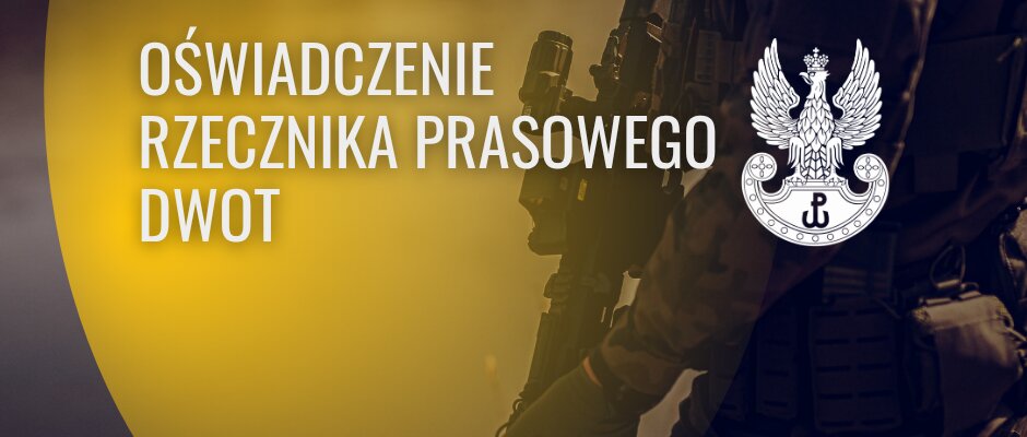 Oświadczenie Rzecznika Prasowego WOT