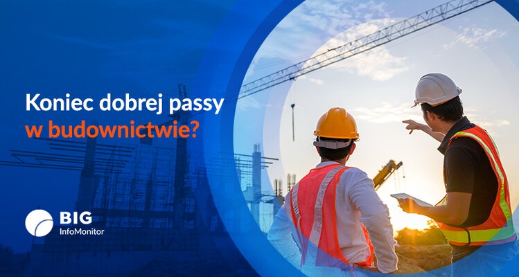 Budownictwo kończy dobrą passę. Zaległości firm rosną co miesiąc średnio o 34 mln zł