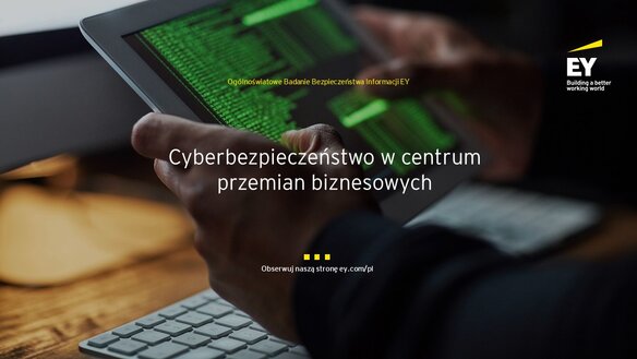 Cyberbezpieczeństwo w centrum przemian biznesowych