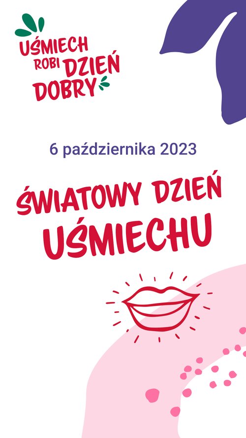 Światowy dzień uśmiechu, który robi dzień dobry
