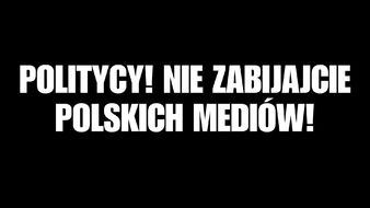 “Politycy! Nie zabijajcie polskich mediów!” - ogólnopolski protest mediów
