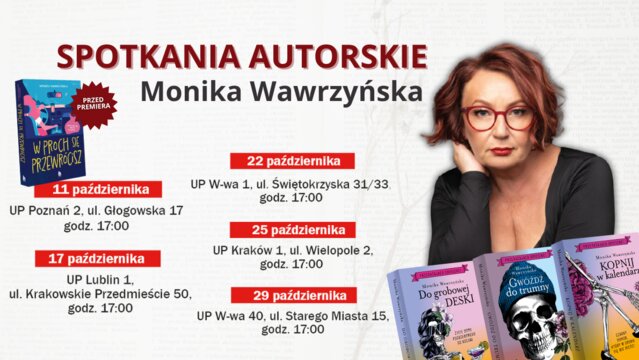 Spotkania autorskie z Moniką Wawrzyńską w placówkach Poczty Polskiej 