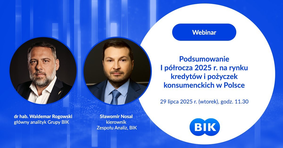 Zaplanujcie przyszły WTOREK z BIK 📌 bo 29 LIPCA o godz. 11.30 Zapraszamy na LIVE BIK: ✅trendy na rynku kredytów i pożyczek po I pół. 2025r. ✅perspektywy gospodarcze i prognozy na koniec br. ...