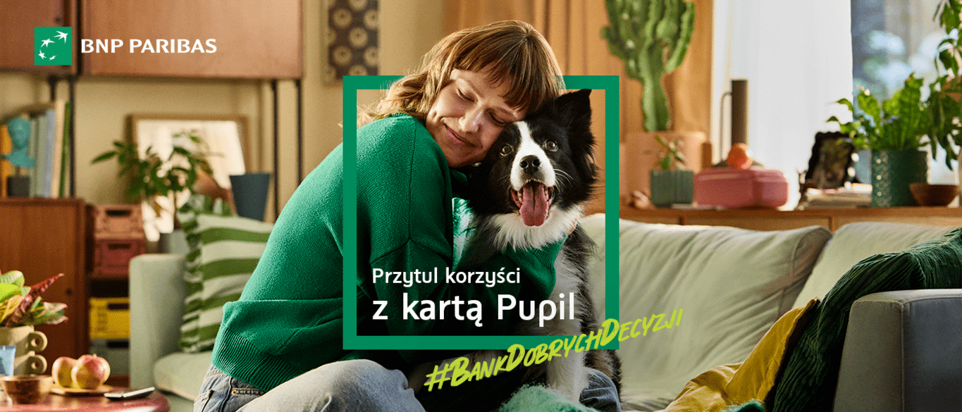 Karta Pupil – pierwsza w Polsce karta debetowa dla miłośników zwierząt, dostępna w Banku BNP Paribas 