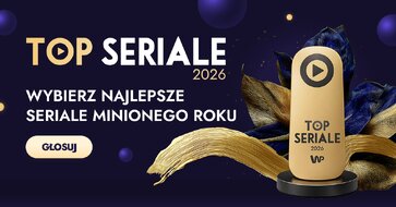 Top Seriale WP – rusza głosowanie w 4. edycji plebiscytu