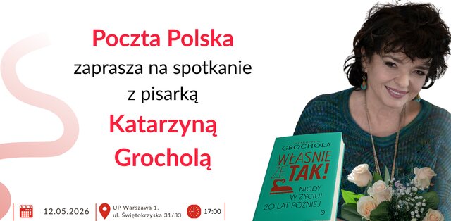 Poczta Polska zaprasza na spotkanie z Katarzyną Grocholą 