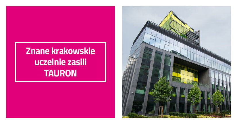 TAURON dostarczy 100 tys. MWh energii elektrycznej do czterech krakowskich uczelni