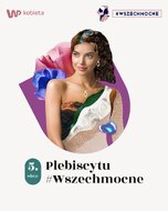 Rusza 5. edycja plebiscytu #Wszechmocne WP Kobieta